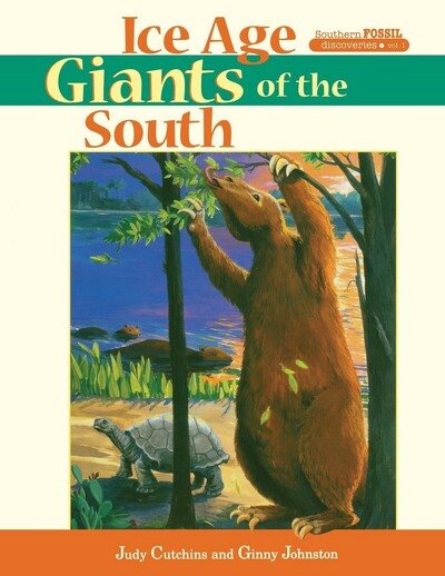 Ice Age Giants of the South (Southern Fossil Discoveries) cover