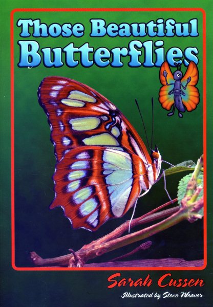 Those Beautiful Butterflies (Those Amazing Animals)