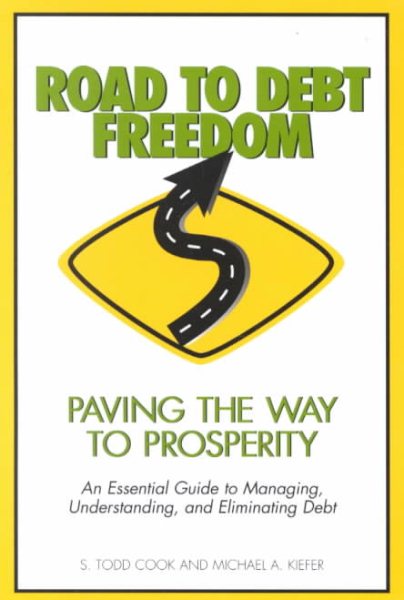 Road to Debt Freedom: Paving the Way to Prosperity cover