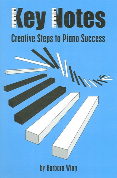 Key Notes: Creative Steps to Piano Success cover