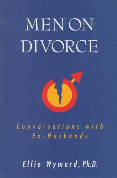 Men on Divorce: Conversations With Ex Husbands/159