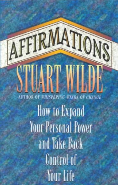 Affirmations: How to Expand Your Personal Power and Take Back Control of Your Life cover