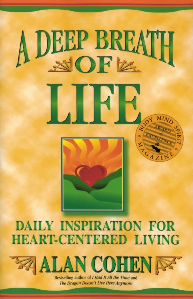 A Deep Breath of Life: Daily Inspiration for Heart-Centered Living cover