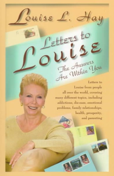 Letters to Louise: The Answers Are Within You cover