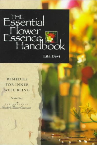 The Essential Flower Essence Handbook: Remedies for Inner Well-Being cover