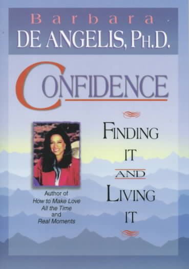 Confidence: Finding It and Living It cover