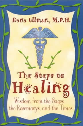 The Steps to Healing: Wisdom from the Sages, the Rosemarys, and the Times cover