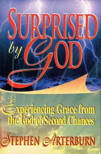 Surprised By God: Experiencing Grace from the God of Second Chances cover