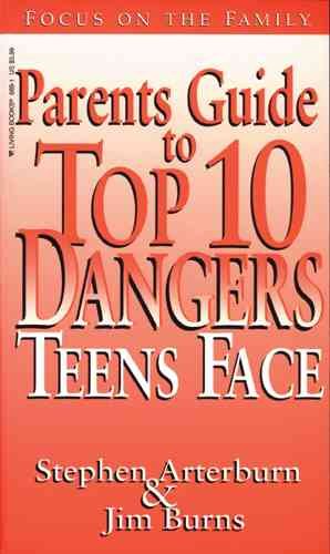 Parents Guide to Top 10 Dangers Teens Face cover
