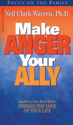 Make Anger Your Ally (Living Books) cover
