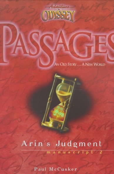 Adventures In Odyssey Passages Series: Arin's Judgment (Adventures in Odyssey 2) cover