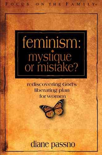 Feminism: Mystique or Mistake? cover