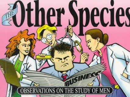 The Other Species: Observations on the Study of Men cover