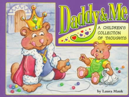 Daddy & Me: A Children's Collection of Thoughts cover
