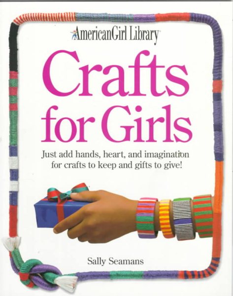 Crafts for Girls (American Girl Library) cover