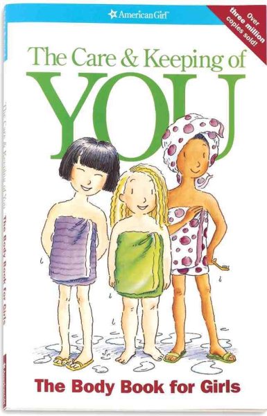 The Care and Keeping of You (American Girl Library) cover