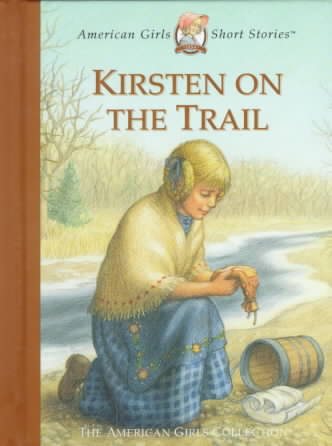 Kirsten on the Trail (American Girl Collection) cover