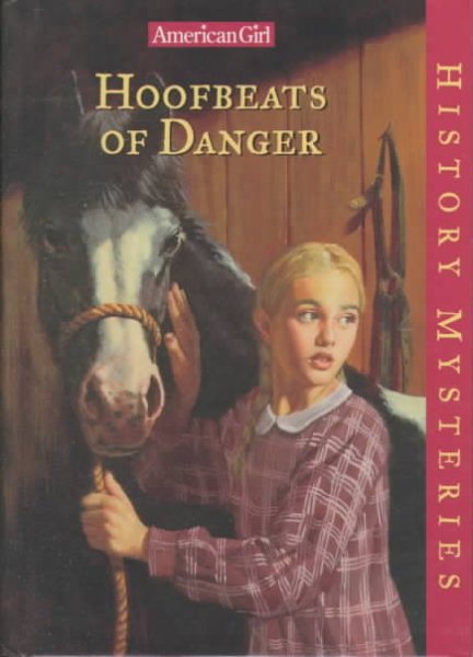Hoofbeats of Danger (American Girl History Mysteries) cover
