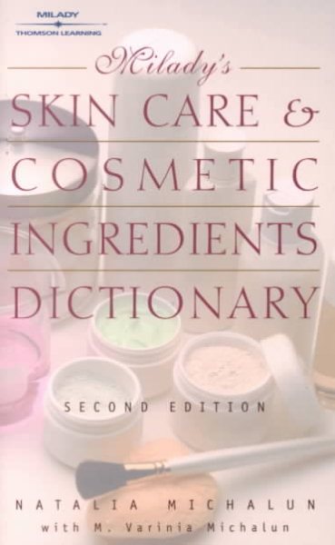 Milady's Skin Care and Cosmetic Ingredients Dictionary cover