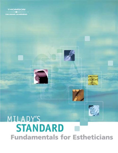 Milady’s Standard: Fundamentals for Estheticians cover