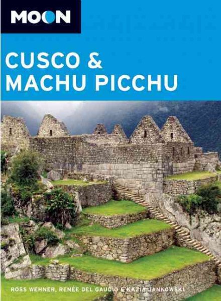 Moon Spotlight Cusco & Machu Picchu cover