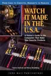 DEL-Watch It Made in the U.S.A. 2 Ed: A Visitor's Guide to the Companies That Make Your Favorite Products