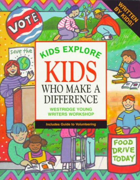 Kids Explore Kids Who Make a Difference (Kids Explore Series) cover