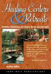 DEL-Healing Centers and Retreats: Healthy Getaways for Every Body and Budget