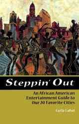 DEL-Steppin' Out: An African-American Guide to Our 20 Favorite Cities cover
