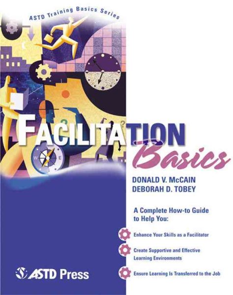 Facilitation Basics (ASTD Training Basics) cover
