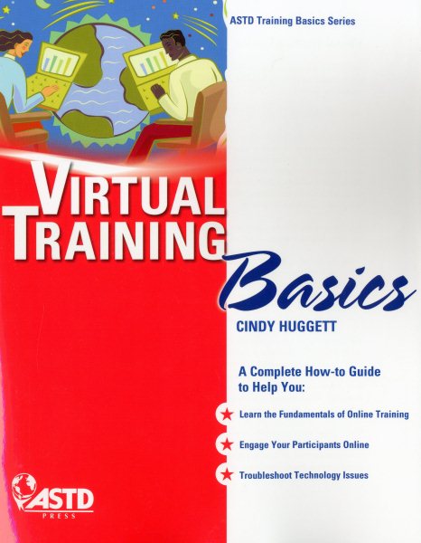 Virtual Training Basics (ASTD Training Basics)