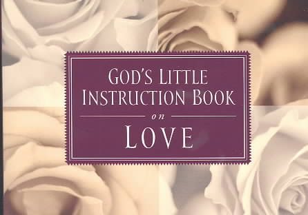 God's Little Instruction Book on Love (God's Little Instruction Books) cover