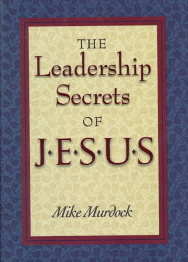 The Leadership Secrets of Jesus cover