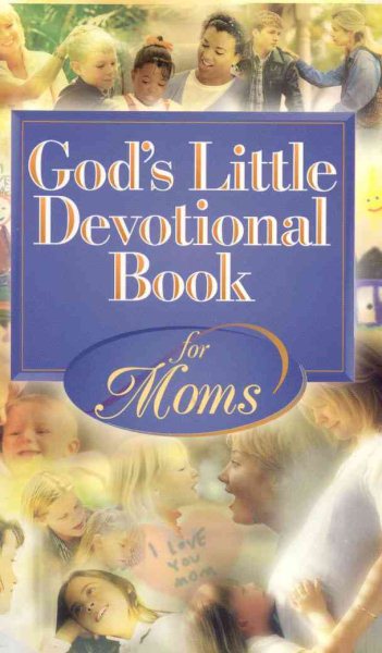Gods Little Devotional Book For Moms cover