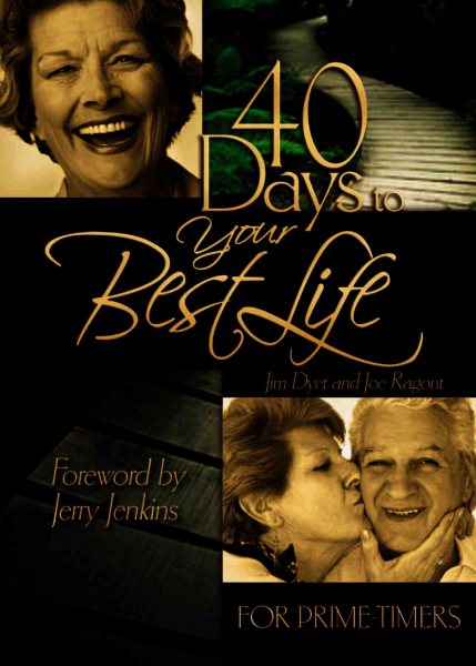 40 Days to Your Best Life for Prime-Timers (40 Days to Your Best Life Devotionals) cover