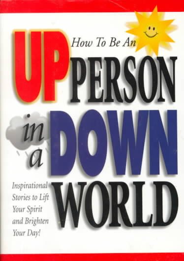 How to Be an Up Person in a Down World: Devotional cover