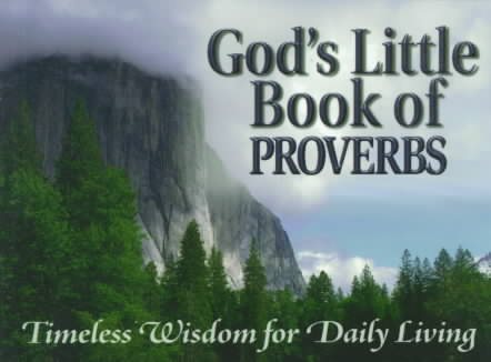 God's Little Book of Proverbs: Timeless Wisdom for Daily Living cover