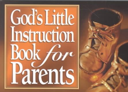 God's Little Instruction Book for Parents (God's Little Instruction Book Series) cover