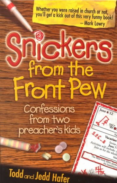 Snickers from the Front Pew