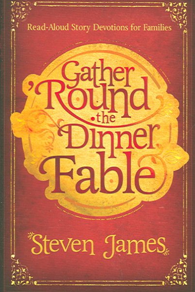 Gather Round the Dinner Fable cover
