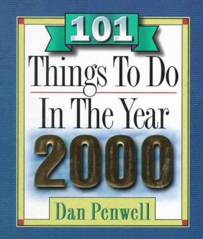101 Things to Do in the Year 2000
