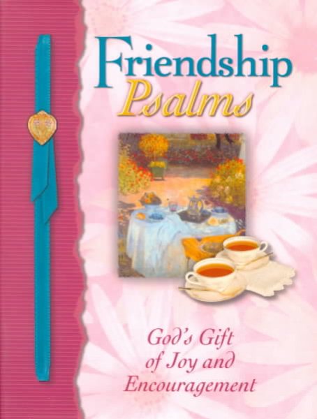 Friendship Psalms: God's Gift of Joy and Encouragement cover