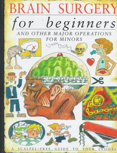 Brain Surgery For Beginners cover