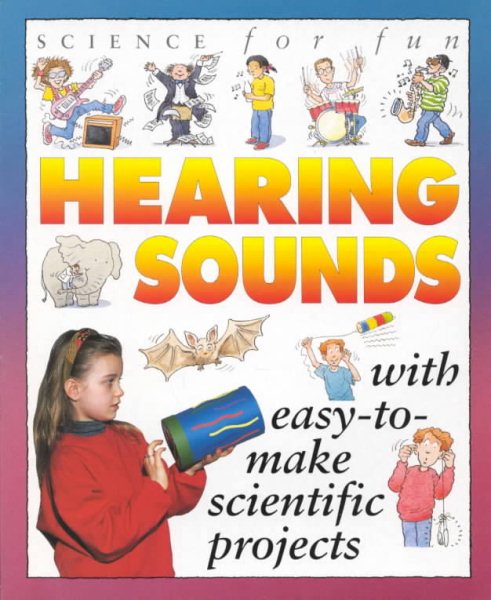 Science For Fun: Hearing Sound cover