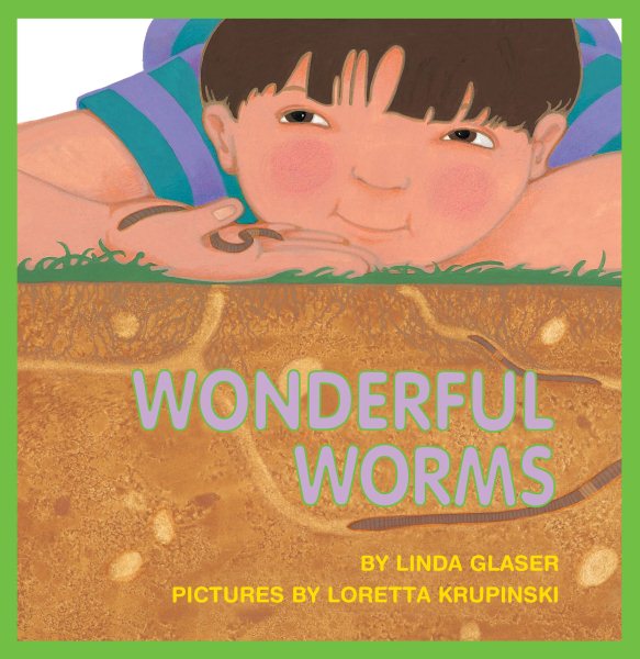 Wonderful Worms (Linda Glaser's Classic Creatures) cover