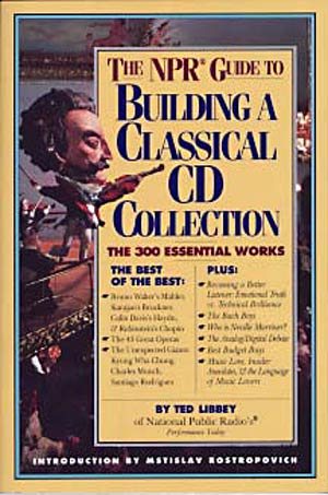 The NPR Guide to Building a Classical CD Collection cover
