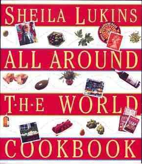 Sheila Lukins All Around the World Cookbook cover