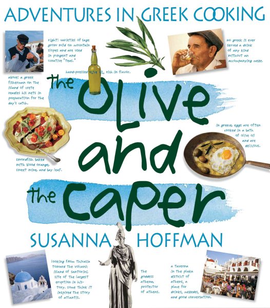 The Olive and the Caper: Adventures in Greek Cooking cover