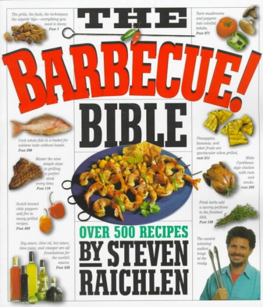 The Barbecue! Bible: Over 500 Recipes cover