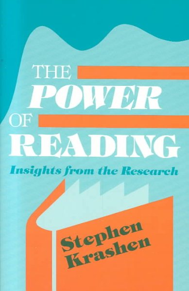 The Power of Reading: Insights from the Research cover